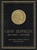 GRAF ZEPPELIN Sein Leben-Sein Werk - Großes 307seitiges BUCH Und BILDBAND, Herausgeber U.a. Luftschiff-Zeppelin AG, Leic - Aeronaves