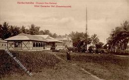 Kolonien Deutsch Neuguinea Herbsthöhe Hotel Deutscher Hof I-II Colonies - Historia