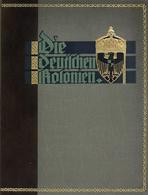 Buch Die Deutschen Kolonien Band 2 Deutsch-Ostafrika Kaiser-Wilhelmsland Und Die Inselwelt Im Stillen Ozean Samoa Und Ki - Historia