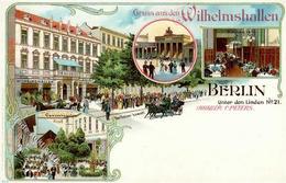 Berlin Mitte (1000) Gasthaus Wilhelmshallen Unter Den Linden 21 Brandenburger Tor  1901 II (Stauchung, Ecken Abgestoßen) - Guerra 1914-18