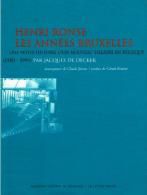 Henri Ronse Les Années Bruxelles (Une Petite Histoire D'un Nouveau Théatre En Belgique 1980 - 1995) - Antiguos