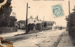 BLANQUEFORT   -  Station Du Tramway - Blanquefort