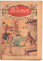 PERIODIQUE PIERROT DU 25 SEPTEMBRE 1927 N° 92 LE PREMIER COUP DE FUSIL - Pierrot