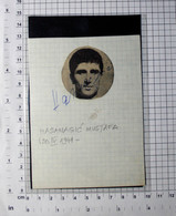 MUSTAFA HASANAGIĆ,FUDBALER - FOTOGRAFIJA SA ORIGINALNIM AUTOGRAMOM-PHOTO With ORIGINAL Autograph (YU02-173) - Sporters