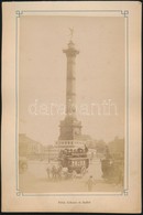 Cca 180-1900 Paris, Colonne De Juillet Fotója, Kartonon, 17x10 Cm./
Cca 1880-1900 Paris, Photo Of Colonne De Juillet, On - Altri & Non Classificati