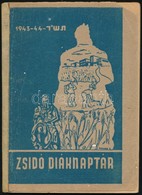 1943 Zsidó Diáknaptár Az 1943-1944. évre, 121p - Other & Unclassified