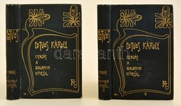 Eötvös Károly: Utazás A Balaton Körül I-II. Eötvös Károly Munkái I-II. Bp., 1901, Révai Testvérek Irodalmi Intézet Rt. K - Andere & Zonder Classificatie