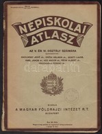 1925, 1930 Kogutowicz Károly Iskolai Atlasza + Népiskolai Atlasz Az V. és Vi. Osztály Számára - Autres & Non Classés