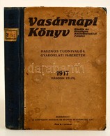 1917 Vasárnapi Könyv. II. Félév. Bp., Athenaeum. Kiadói Félvászon-kötés, Foltos, Kopott Borítóval, Kissé Sérült Félvászo - Zonder Classificatie