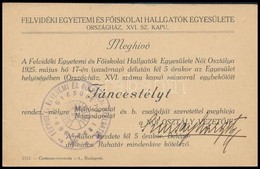 1925 Felvidéki Egyetemi és Főiskolai Hallgatók Egyesülete Női Osztálya Táncestély Meghívó, Pecséttel, Aláírással, 9x14 C - Zonder Classificatie