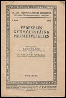 1938 Védekezés Gyümölcsfáink Pajzstetvei Ellen, összeáll. Bakó Gábor, Kiadja: M. Kir. Földmívelésügyi Miniszter 9. Szám, - Zonder Classificatie