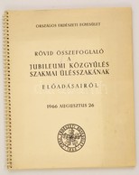 1966 Országos Erdészeti Egyesület. Jubileumi Közgyűlés összefoglalója. 83p. - Zonder Classificatie