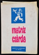 Cca 1970 Matróz Csárda étlap - Zonder Classificatie