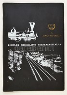 1971 MÁV Budapest-Szobi Vasútvonal átépítésében és Villamosításában Résztvevő Kivitelezők Komplex Szocialista Versenyvál - Zonder Classificatie