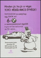 1989-1992 13 Db Reklám Plakát, Főként Szerencsejáték Rt., Köztük Totó, Hatos Lottó, Bongo, Medicina'89 Nemzetközi Orvosi - Altri & Non Classificati