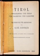 Karl Baedeker: Tirol, Voralberg Und Teile Von Salzburg Und Kärnten. Handbuch Für Reisiende. Leipzig, 1923, Karl Baedeker - Zonder Classificatie