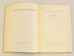 Dercsényi Dezső - Granasztói Pál: Vác. Városképek - Műemlékek Sorozat. Bp., 1960, Műszaki. Kiadói Egészvászon-kötésben, - Non Classificati