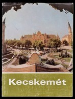 F. Tóth Pál: Kecskemét. Panoráma Képeskönyvek. Kecskemét, 1979, Kecskemét Városi Tanács. Rengeteg Fotóval Illusztrált. K - Non Classificati