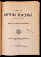 1928 évi Országos Törvénytár. Corpus Juris. Bp., 1928. Belügyminisztérium 585p. Korabeli Félvászon Kötésben - Non Classificati