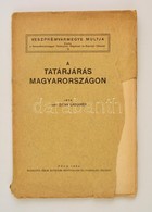 Gróf Zichy Ladomér: A Tatárjárás Magyarországon. Veszprémvármegye Multja 2. Pécs, 1934, Dunántúl Pécsi Egyetemi Könyvkia - Non Classés