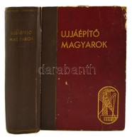 Gáspár Sándor, Zsadányi Oszkár (szerk.): Újjáépítő Magyarok. Az Országépítés Három Esztendeje. Budapest, én., Kossuth Ir - Zonder Classificatie