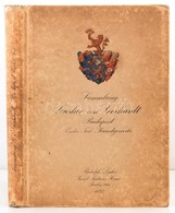 Sammlung Des Königliches Ungarisches Hofrats Gustav Von Gerhardt, Budapest. 1. Köt.: Kunstgewerke. Berlin, 1912, Rudolph - Zonder Classificatie