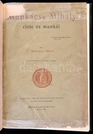 Malonyay Dezső: Munkácsy Mihály élete és Munkái. II. Kötet. Bp., 1898, Singer és Wolfner, (Hornyánszky-ny.), 117-235+9 P - Zonder Classificatie