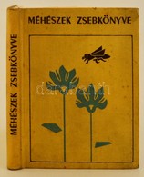 Faluba Zoltán Szerk.: Méhészek Zsebkönyve
Mezőgazdasági Kiadó, 1969. Kiadói Egészvászon Kötésben - Unclassified