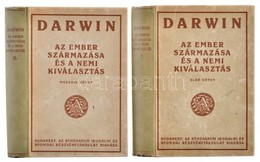 Charles Darwin: Az Ember Származása és A Nemi Kiválasztás I-II. Kötet. Fordította: Dr. Entz Géza, Dr. Fülöp Zsigmond, Dr - Ohne Zuordnung