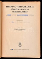 Vörös József: Tereptan, Terepábrázolás, Térképhasználat, Terepfelmérés. Budapest, 1943, M. Kir. Honvéd Térképészeti Inté - Non Classés