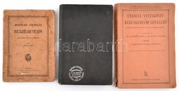 Francia Nyelvkönyvek, 3 Db: 

Macher Ede: Francia Olvasókönyv. A Felsőbb Leányiskolák V-VI. Osztálya Számára. Bp.,1908,  - Unclassified
