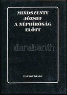 Mindszenty József A Népbíróság Előtt. Bp.,1989, Pannon. Kiadói Papírkötés. - Non Classés