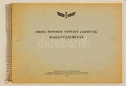 Diesel-motoros Vontató Járművek Rajzgyűjteménye. Bp.,1967, Közlekedés- és Postaügyi Minisztérium I. Vasúti Főosztály Gép - Non Classificati