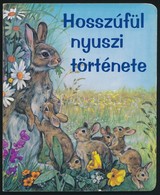 Hosszúfül Nyuszi Története. Rajzolta: Pierre Couronne. Bp., é.n., Fröhlich és Társai Kft. Kiadói Kartonált Papírkötés, J - Zonder Classificatie