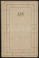 Ady Endre: Az Utolsó Hajók. Bp.,[1926],Athenaeum, 158+2 P. Második Kiadás. Kiadói Egészvászon-kötés. - Non Classificati