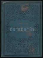 Gustavo A. Becquer: Gustavo A. Becquer (a Spanyol Heine) Dalai és Válogatott Meséi. Fordította: Kőrösi Albin. Bp.,1902,( - Zonder Classificatie