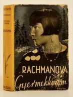 Alexandra Rachmanova: Gyermekkorom. Fordította: Benedek Marcell. Bp.,é.n.,Dante. Kiadói Illusztrált Félvászon-kötés, Kop - Unclassified