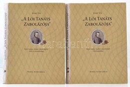 Knapp Éva: 'A Lói Tanáts Zabolázója'. I. Kötet: Berei Farkas András Vándorköltői élete és Munkássága. (1770-1832) II. Kö - Zonder Classificatie