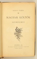 Szana Tamás: Magyar Költők Szerelmei. Bp., 1887, Hornyánszky. Kicsit Kopott Félbőr Kötésben. - Non Classés