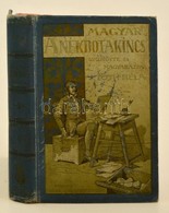 Tóth Béla: A Magyar Anekdotakincs. IV. Kötet. Theasaurus Anecdoton Hungarorum. Mühlbeck Károly Rajzaival. Bp.,é.n., Sing - Unclassified