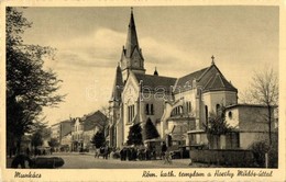 T2 Munkács, Mukacheve, Mukacevo; Római Katolikus Templom, Horthy Miklós út / Roman Catholic Church, Street View - Non Classificati