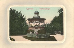 T2/T3 Kapronca, Kopreinitz, Koprivnica; Glazbeni Paviljon / Zenepavilon, Sétány. Kiadja J. Merhaut / Music Pavilion, Par - Non Classificati