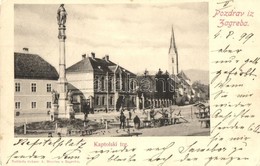 T2/T3 1899 Zagreb, Zágráb, Agram; Kaptolski Trg / Utcakép, Boldogasszony Szobor, Piac, Templom. A. Brusina Kiadása / Squ - Non Classés