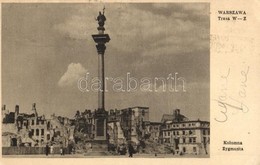 T2/T3 Warsaw, Warszawa; Trasa W-Z, Kolumna Zygmunta / Sigismund's Column, Ruins After WWII (EK) - Unclassified