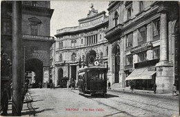 ** T2 Naples, Napoli; Via San Carlo, Societa Anonima Italiana 'Koerting' / Street, Tram 4, Shops - Zonder Classificatie