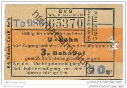 BVG Berlin - BVG-U-Bahn Vom Zugangsbahnhof Bis Zum Darauffolgenden 3. Bahnhof - Preis 10Rpf. - Fahrschein - Europe