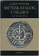 Huszár Lajos: Münzkatalog Ungarn Von 1000 Bis Heute. Corvina, Budapest, 1979. - Unclassified