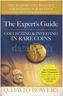 Q. David Bowers: The Expert's Guide To Collecting 
& Investing In Rare Coins. - Ohne Zuordnung