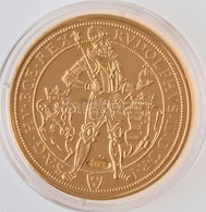DN 'Történelmi Aranypénzek - Rudolf 10 Dukát, 1603' Aranyozott Cu-Ni Utánveret 'COPY' Beütéssel, Tanúsítvánnyal (20g/38, - Zonder Classificatie