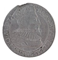 Lengyel Királyság 1596. 6Gr Ag 'III. Zsigmond' (4,52g) T:2- Ki.
 Poland 1596. 6 Grossus Ag 'Sigismund III' (4,52g) C:VF  - Zonder Classificatie